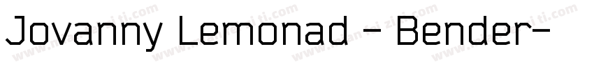 Jovanny Lemonad - Bender字体转换